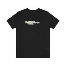 Load image into Gallery viewer, RELENTLESS SHORT SLEEVE TEE